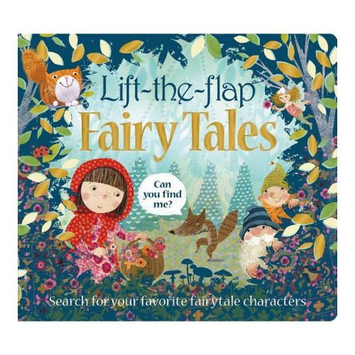 Lift the Flap: Fairy Tales - (Can You Find Me?) by Roger Priddy (Board Book)