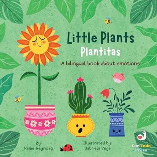 Little Plants, Plantitas: A Bilingual Book About Emotions