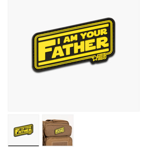 I Am Your Father Patch by TBG – Tactical Baby Gear