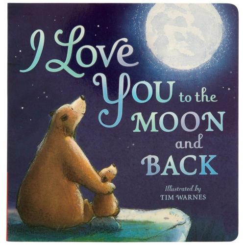 I Love You To The Moon And Back
