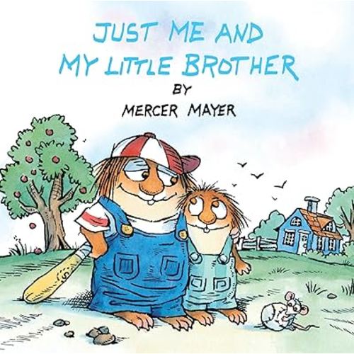 Just Me and My Little Brother (Little Critter) (Pictureback)