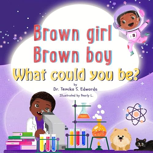 Brown girl Brown boy What Could You Be? Paperback – June 4, 2021
