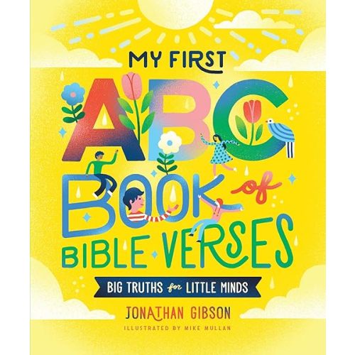 My First ABC Book of Bible Verses (Big Truths for Little Minds) Hardcover – February 18, 2024