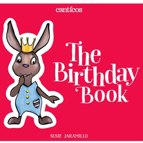 The Birthday Book / Las Mañanitas (Canticos)