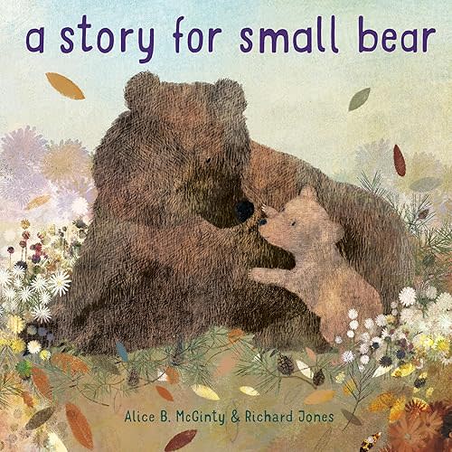 A Story for Small Bear Hardcover – Picture Book, October 13, 2020