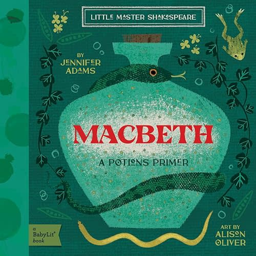 Macbeth: A BabyLit® Potions Primer (BabyLit Classics) Board book – July 8, 2025
