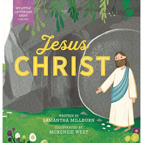 Little Latter-day Saint Library: Jesus Christ