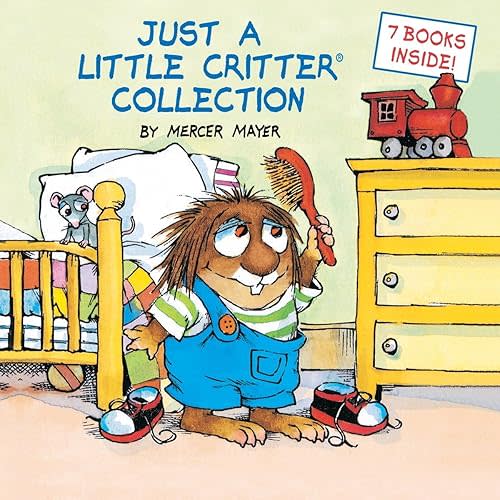 Just a Little Critter Collection (Little Critter) Hardcover – Picture Book, July 12, 2005
