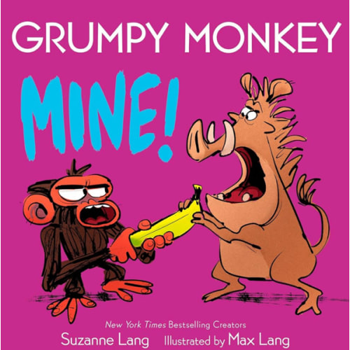 Grumpy Monkey Mine! (Grumpy Monkey Board Books)