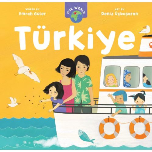Our World: Türkiye | Ages 0-4 years | Board Book | Barefoot Books