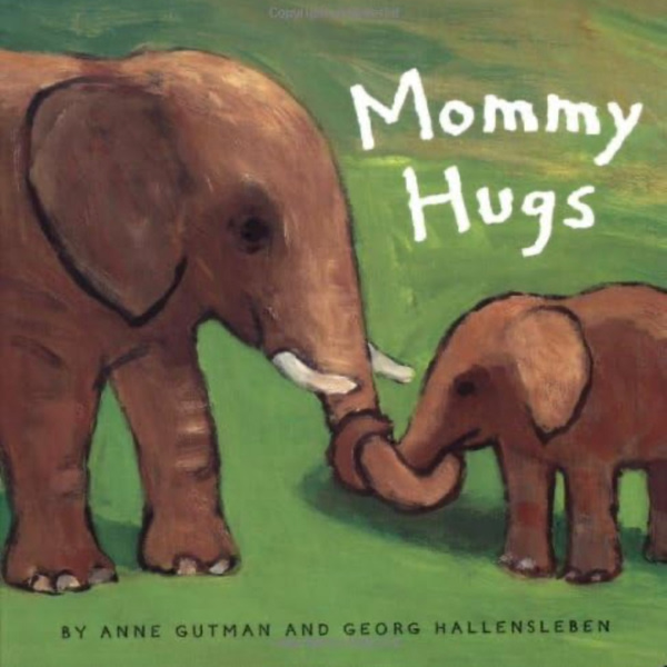 Mommy Hugs