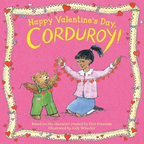 Happy Valentine's Day, Corduroy! - (board Book)