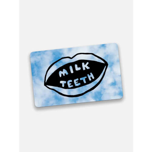 Milk Teeth Digital Gift Card