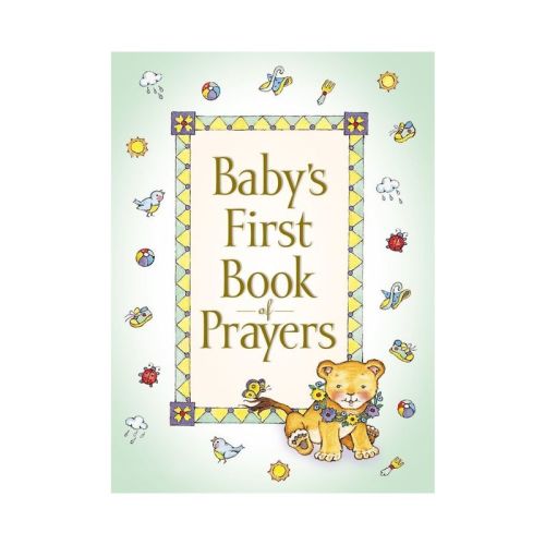 Baby's First Book Of Prayers - By Melody Carlson (hardcover)