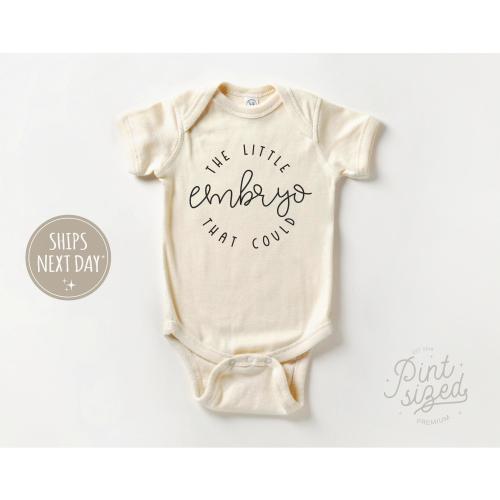 IVF Baby Onesie® - The Little Embryo That Could Bodysuit - Natural In Vitro Onesie®