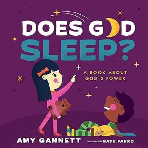 Does God Sleep?: A Book About God’s Power (Tiny Theologians™)