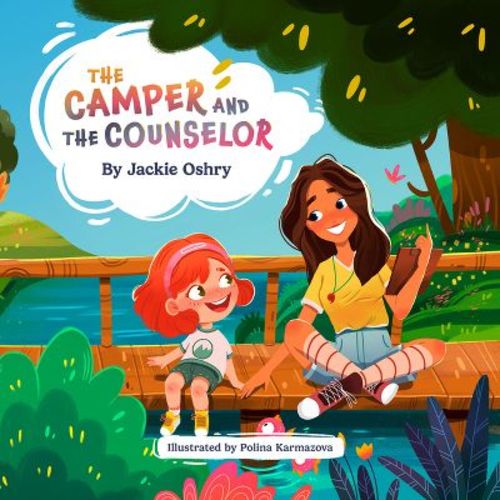 The Camper And The Counselor - By Jackie Oshry (hardcover)