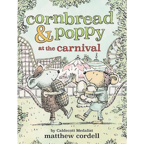 Cornbread & Poppy at the Carnival (Cornbread and Poppy, 2)