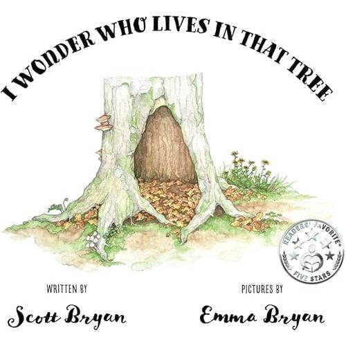 I Wonder Who Lives In That Tree Paperback – October 21, 2023
