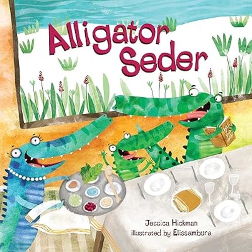 Alligator Seder Board book – Illustrated, January 1, 2020