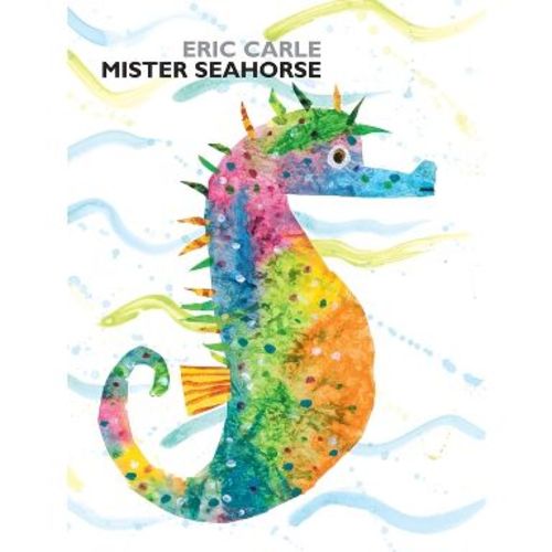 Mister Seahorse - by Eric Carle (Hardcover)