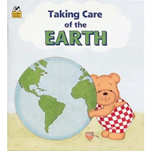 Taking Care of the Earth used book by Billy Goodman, Kate Gleeson: 9780307115324