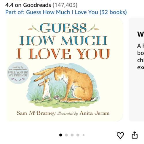 Guess How Much I Love You: (The Heartwarming Tale of Little Nutbrown Hare Loving Right Up to the Moon and Back - An Ideal Baby Shower Gift & Easter Basket Stuffer for Babies & Toddlers)