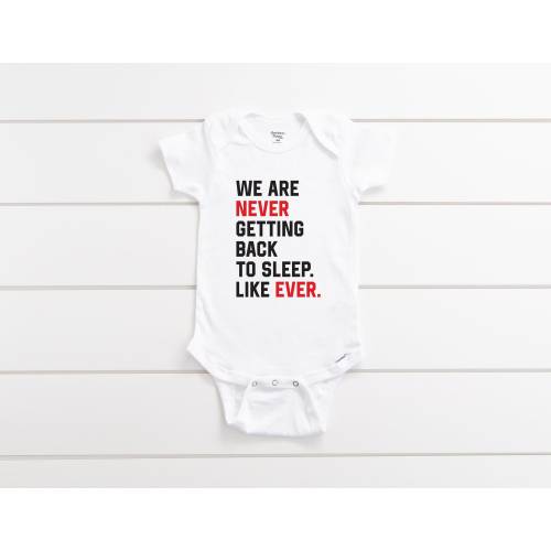 We Are Never Getting Sleep Infant Bodysuit | Swiftie Inspired | Baby Gift