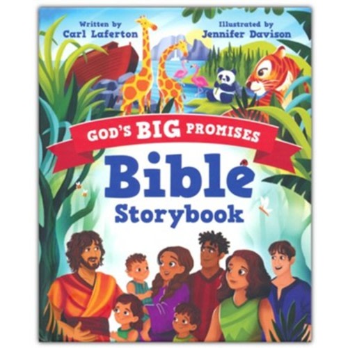 God's Big Promises Bible Storybook: Carl Laferton Illustrated By: Jennifer Davison: 9781784988128 - Christianbook.com