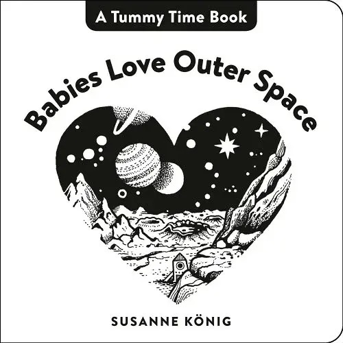 Babies Love Outer Space a book by Susanne König