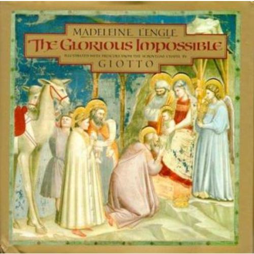 The Glorious Impossible — Madeleine L'Engle