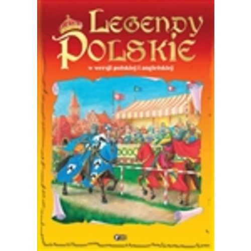 Legendy Polskie / Polish Legends In English And Polish - Polish Art Center