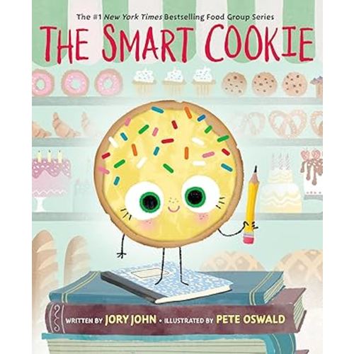 The Smart Cookie: A Charming Picture Book about Intelligence and Confidence (The Food Group)