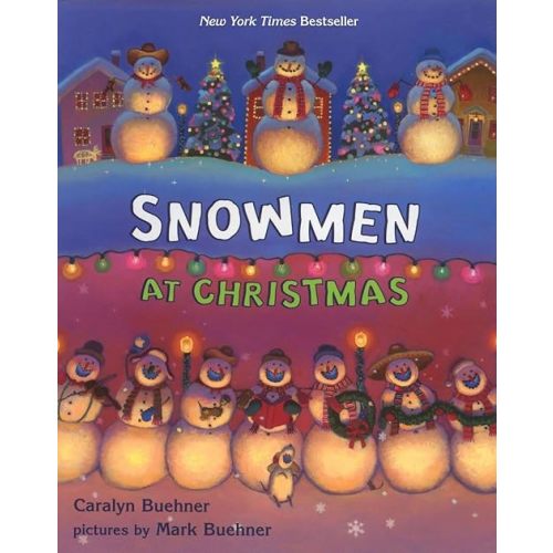 Snowmen at Christmas Hardcover – Picture Book, September 15, 2005