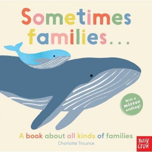 Sometimes Families . . . - (Board Book)