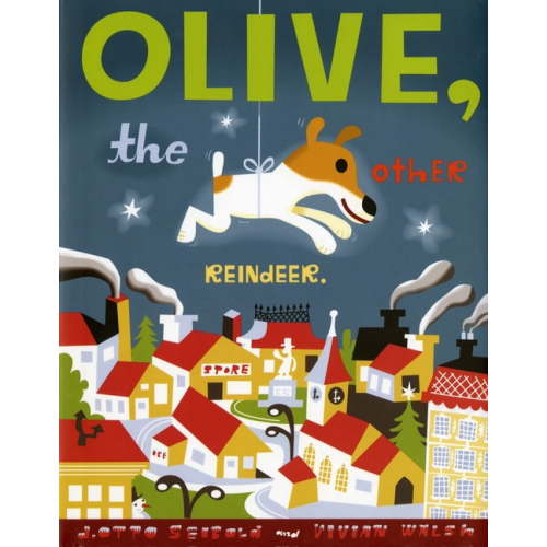 J.Otto Seibold Olive, the Other Reindeer: A Christmas Story Deluxe Edition!, (Hardcover)