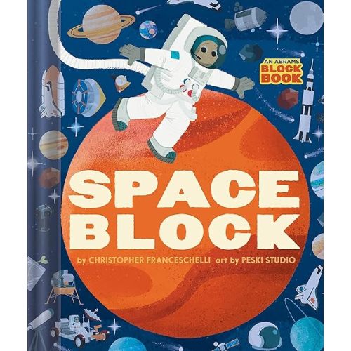 Spaceblock (An Abrams Block Book) Board book – Lift the flap, June 14, 2022