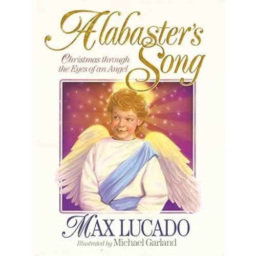 Alabaster's Song: Christmas through the Eyes of an Angel