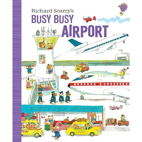 Richard Scarry's Busy Busy Airport (Richard Scarry's BUSY BUSY Board Books) Board book – September 3, 2019