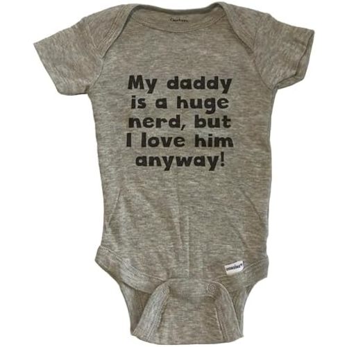 My Daddy is A Huge Nerd Funny Baby Bodysuit (100% Cotton)