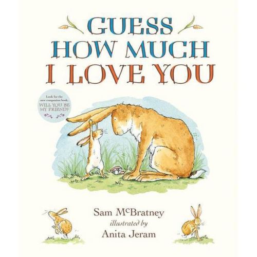 Guess How Much I Love You - by Sam McBratney (Padded Board Book)