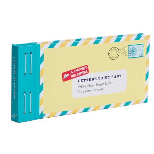 Letters to My Baby: Write Now. Read Later. Treasure Forever (Packaging may vary)