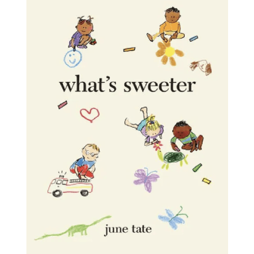 What's Sweeter by June Tate, Hardcover | Barnes & Noble®