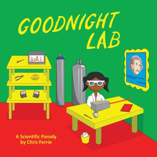 Goodnight Lab a book by Chris Ferrie - Bookshop.org US