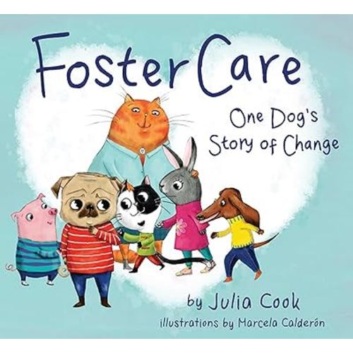 Foster Care: One Dog's Story of Change