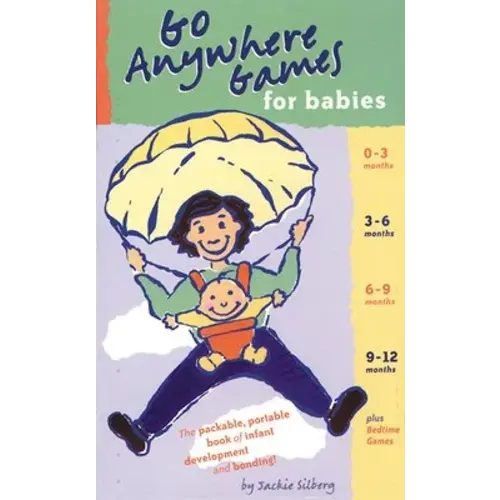 Go Anywhere Games for Babies a book by Jackie Silberg - Bookshop.org US