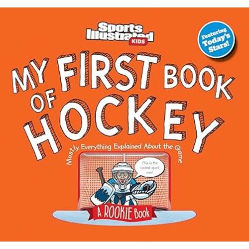 My First Book of Hockey (Sports Illustrated Kids My First Book)