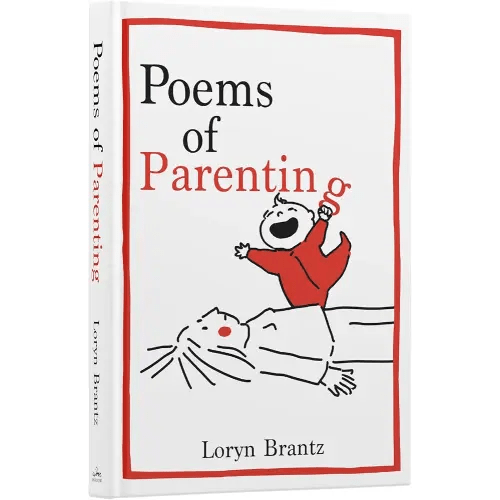 Poems of Parenting: A Witty and Touching Compilation of Parenting Poems, The Perfect Gift for New Parents