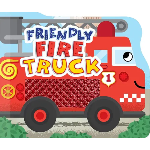Friendly Fire Truck - Touch and Feel Board Book - Sensory Board Book