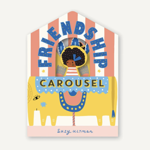 Friendship Carousel | Chronicle Books
